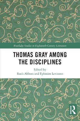 Thomas Gray among the Disciplines