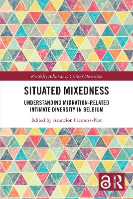 Situated Mixedness: Understanding Migration-Related Intimate Diversity in Belgium