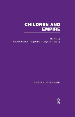 Cassidy & Kaston-Tange: Children and Empire, Vol. III