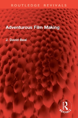 Adventurous Film Making