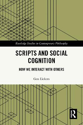 Scripts and Social Cognition: How We Interact with Others