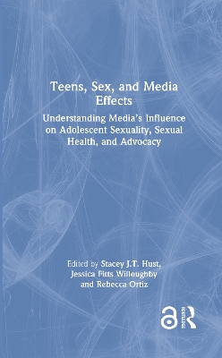 Teens, Sex, and Media Effects: Understanding Media's Influence on Adolescent Sexuality, Sexual Health, and Advocacy
