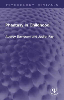 Phantasy in Childhood