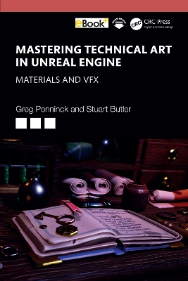 Mastering Technical Art in Unreal Engine: Materials and VFX