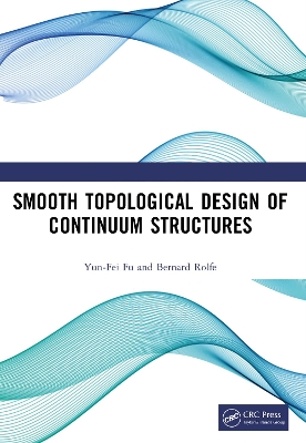 Smooth Topological Design of Continuum Structures