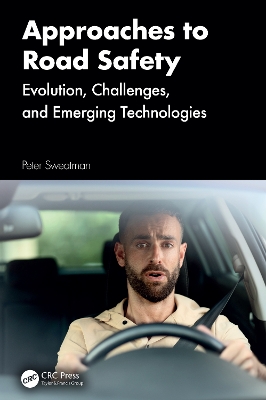 Approaches to Road Safety: Evolution, Challenges, and Emerging Technologies