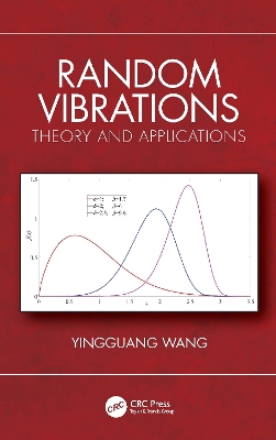 Random Vibrations: Theory and Applications