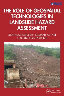 Role of Geospatial Technologies in Landslide Hazard Assessment