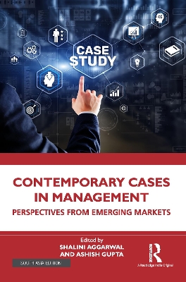 Contemporary Cases in Management: Perspectives from Emerging Markets