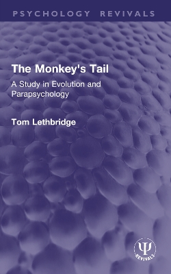 Monkey's Tail: A Study in Evolution and Parapsychology