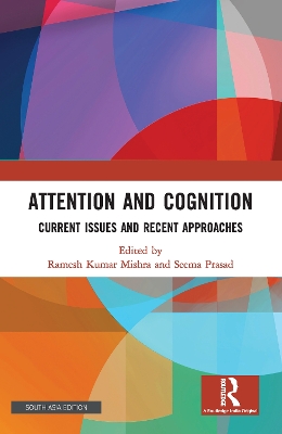 Attention and Cognition: Current Issues and Recent Approaches