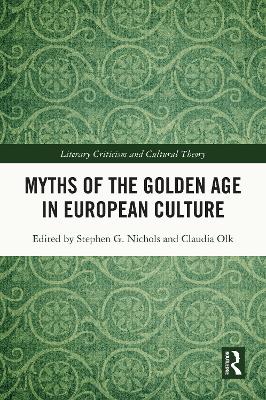 Myths of the Golden Age in European Culture