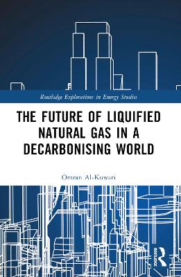Future of Liquified Natural Gas in a Decarbonising World