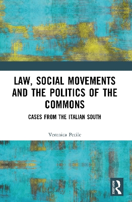Law, Social Movements and the Politics of the Commons: Cases from the Italian South