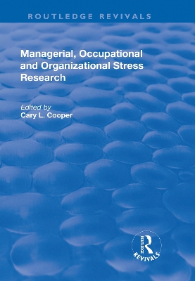 Managerial, Occupational and Organizational Stress Research