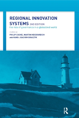 Regional Innovation Systems: The Role of Governances in a Globalized World