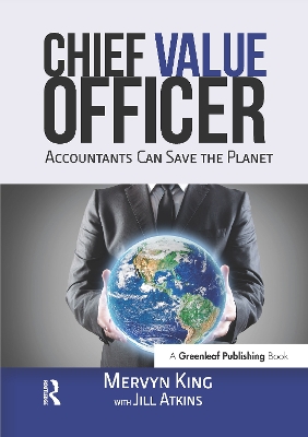 Chief Value Officer: Accountants Can Save the Planet