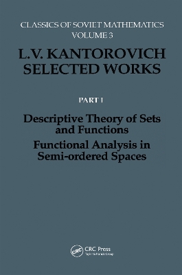 Descriptive Theory of Sets and Functions. Functional Analysis in Semi-ordered Spaces