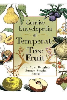 Concise Encyclopedia of Temperate Tree Fruit