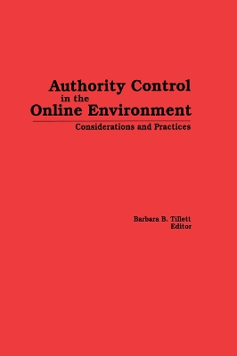 Authority Control in the Online Environment: Considerations and Practices