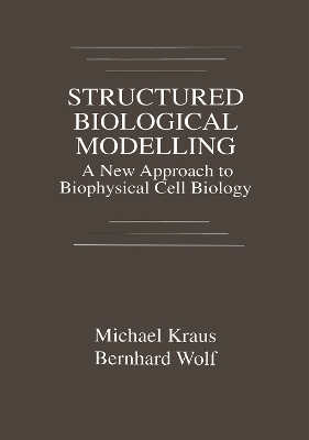 Structured Biological Modelling: A New Approach to Biophysical Cell Biology