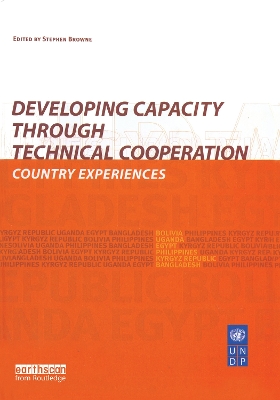 Developing Capacity Through Technical Cooperation: Country Experiences