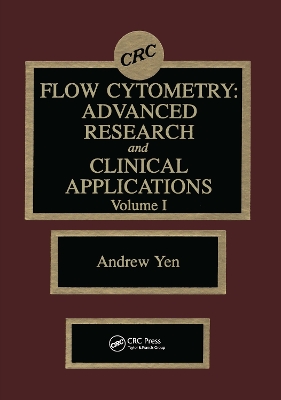 Flow Cytometry: Advanced Research and Clinical Applications, Volume I