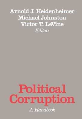 Political Corruption: A Handbook