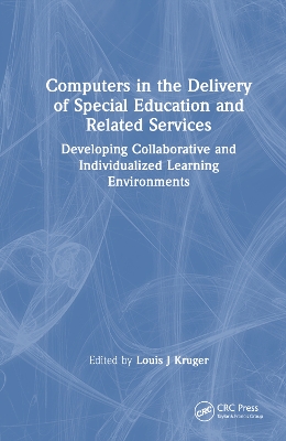 Computers in the Delivery of Special Education and Related Services: Developing Collaborative and Individualized Learning Environments