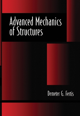 Advanced Mechanics of Structures