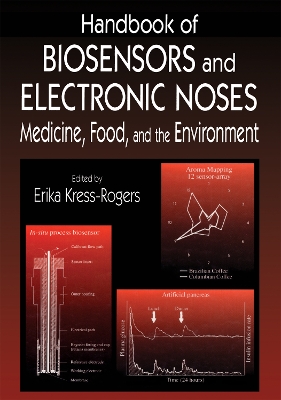 Handbook of Biosensors and Electronic Noses: Medicine, Food, and the Environment