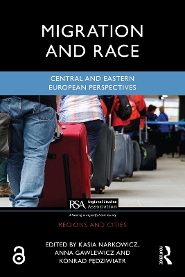 Migration and Race: Central and Eastern European Perspectives
