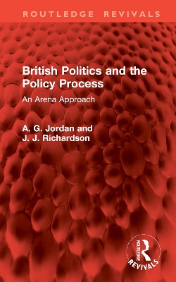 British Politics and the Policy Process: An Arena Approach