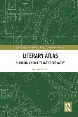 Literary Atlas: Plotting a New Literary Geography