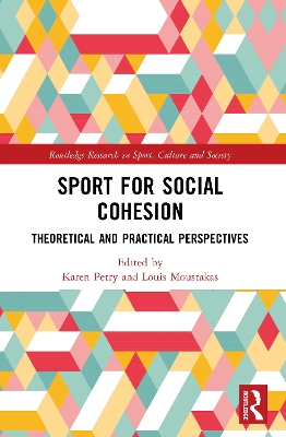 Sport for Social Cohesion: Theoretical and Practical Perspectives