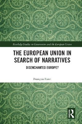 European Union in Search of Narratives: Disenchanted Europe?