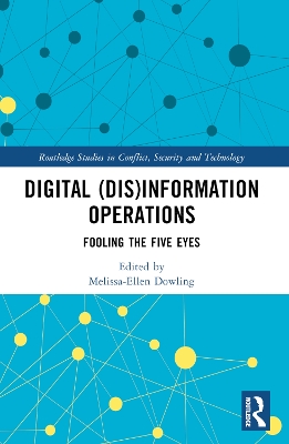 Digital (Dis)Information Operations: Fooling the Five Eyes