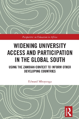 Widening University Access and Participation in the Global South: Using the Zambian Context to Inform Other Developing Countries