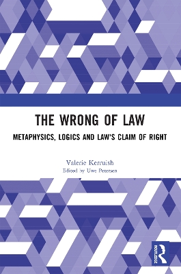 Wrong of Law: Metaphysics, Logics and Law's Claim of Right