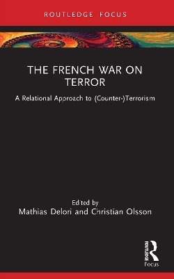 French War on Terror: A Relational Approach to (Counter-)Terrorism