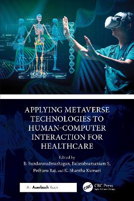 Applying Metaverse Technologies to Human-Computer Interaction for Healthcare