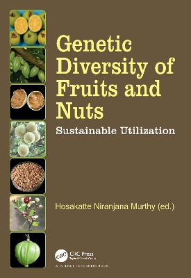 Genetic Diversity of Fruits and Nuts: Sustainable Utilization