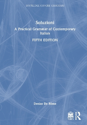 Soluzioni: A Practical Grammar of Contemporary Italian