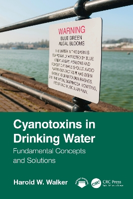 Cyanotoxins in Drinking Water: Fundamental Concepts and Solutions