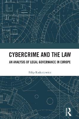 Cybercrime and the Law: An Analysis of Legal Governance in Europe