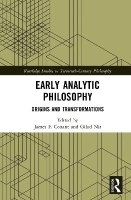 Early Analytic Philosophy: Origins and Transformations