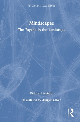 Mindscapes: The Psyche in the Landscape