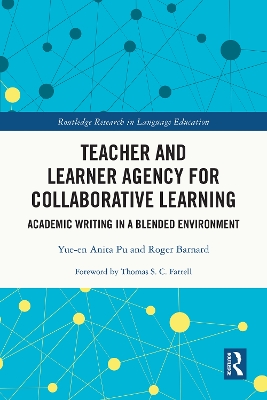 Teacher and Learner Agency for Collaborative Learning: Academic Writing in a Blended Environment