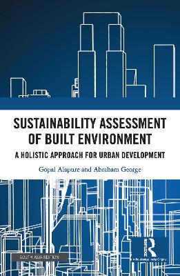 Sustainability Assessment of Built Environment: A Holistic Approach for Urban Development