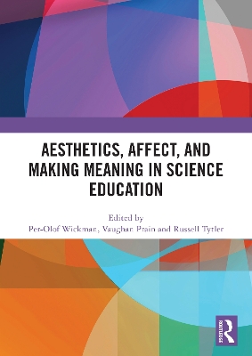 Aesthetics, Affect, and Making Meaning in Science Education